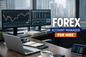 How to Find a Forex Account Manager for Hire